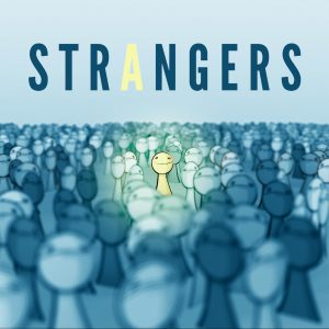STRANGERS | STORY CENTRAL